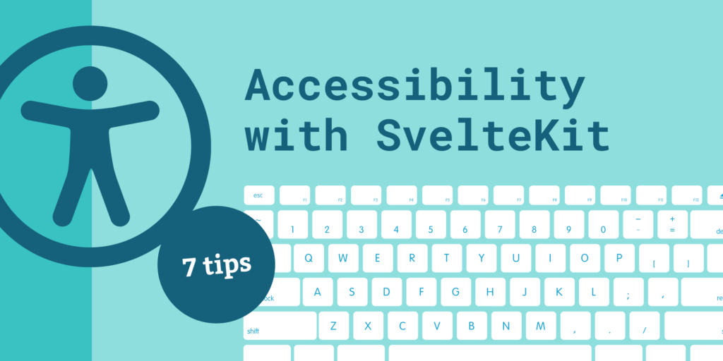 Feature image reading "Accessibility with SvelteKit"